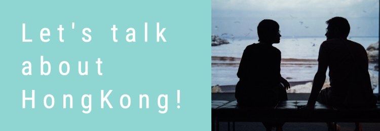 Let's talk about  HongKong!
